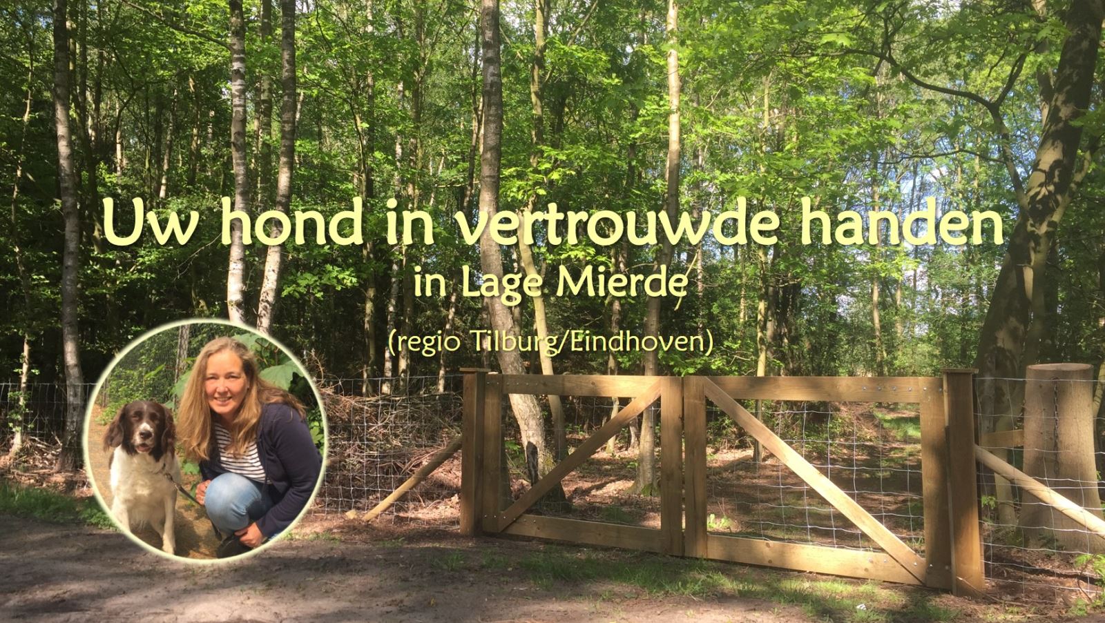 Uw hond in vertrouwde handen in Lage Mierde (regio Tilburg/Eindhoven)